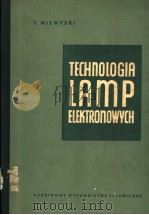TECHNOLOGIA LAMP ELEKTRONOWYCH（ PDF版）