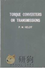 TORQUE CONVERTERS OR TRANSMISSIONS     PDF电子版封面    P.M.HELDT 