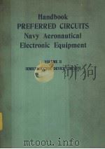 HANDBOOK PREFERRED CIRCUITS NAVY AERONAUTICAL ELECTRONIC EQUIPMENT VOLUME Ⅱ SEMICONDUCTOR DEVICE CIR（ PDF版）