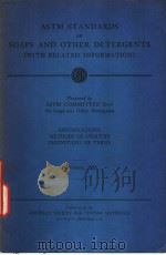 ASTM STANDARDS SOAPS AND OTHER DETERGENTS 1955     PDF电子版封面    ASTM COMMITTEE 