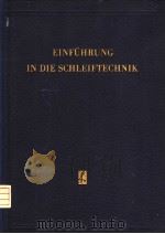 EINFUHRUNG IN DIE SCHLEIFTECHNIK     PDF电子版封面     