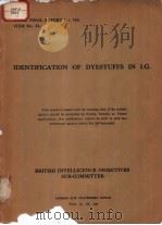 B.L.O.S. FINAL REPORT NO.763.IDENTIFICATION OF DYESTUFFS IN I.G.     PDF电子版封面     