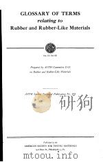 CLOSSARY OF TERMS TELATING TO RUBBER AND RUBBER-LIKE MATERIALS     PDF电子版封面     