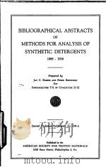 BIBLIOGRAPHICAL ABSTRACTS OF METHODS FOR ANALYSIS OF SYNTHETIC DETERGENTS 1888-1956     PDF电子版封面    JAY C.HARRIS AND RUBIN BERNSTE 
