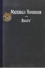 MATERIALS HANDBOOK     PDF电子版封面    GEORGE S.BRADY 