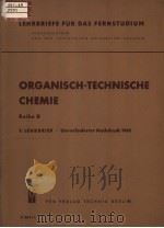 ORGANISCH-TECHNISCHE CHEMIE REIHE B     PDF电子版封面     