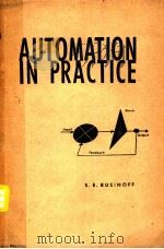 AUTOMATION IN PRACTICE     PDF电子版封面    S.E.RUSINOFF 