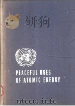 Proceedings of the International Conference on the Peaceful Uses of Atomic Energy Volume 11 Biologic     PDF电子版封面     