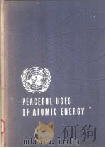 Proceedings of the International Conference on the Peaceful Uses of Atomic Energy Volume 14 General     PDF电子版封面     