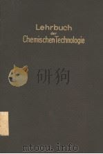 LEHRBUCH DER CHEMISCHEN TECHNOLOGIE     PDF电子版封面    H.OST 