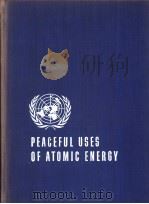 PROCEEDINGS OF THE INTERNATIONAL CONFERENCE ON THE PEACEFUL USES OF ATOMIC ENERGY VOLUME 7 NUCLEAR C（ PDF版）