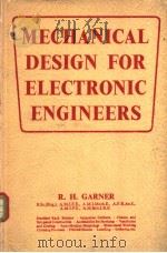 MECHANICAL DESIGN FOR ELECTRONIC ENGINEERS（1956 PDF版）