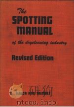 THE SPOTTING MANUAL OF THE DRYCLEANING INDUSTRY REVISED EDITION（ PDF版）