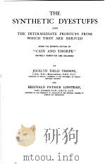 THE SYNTHETIC DYESTUFFS AND THE INTERMEDIATE PRODUCTS FROM WHICH THEY ARE DERIVED（ PDF版）