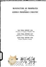 MANUFACTURE OF PHOSPHATES AND GERMAN PHOSPHORUS INDUSTRY（ PDF版）