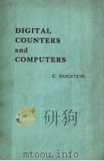 DIGITAL COUNTERS AND COMPUTERS     PDF电子版封面    E.BUKSTEIN 