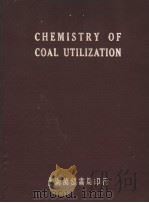 CHEMISTRY OF COAL UTILIZATION VOLUME Ⅰ     PDF电子版封面     