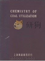 CHEMISTRY OF COAL UTILIZATION VOLUME Ⅱ     PDF电子版封面     