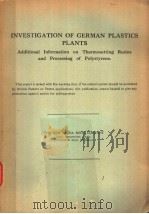 INVESTIGATION OF GERMAN PLASTICS PLANTS     PDF电子版封面     