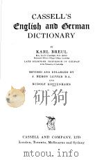 CASSELL'S ENGLISH AND GERMAN DICTIONARY   1956  PDF电子版封面    KARL BREUL 