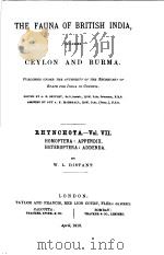 THE FAUNA OF BRITISH INDIA CEYLON AND BURMA RHYNCHOTA.-VOL.Ⅶ     PDF电子版封面    W.L.DISTANT. 