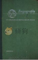 ZOOGEOGRAPHY THE GEOGRAPHICAL DISTRIBUTION OF ANIMALS     PDF电子版封面     