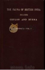 THE FAUNA OF BRITISH INDIA CEYLON AND BURMA ODONATA VOL.Ⅲ     PDF电子版封面     
