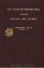 THE FAUNA OF BRITISH INDIA RHYNCHOTA.-VOL.Ⅱ     PDF电子版封面    W.L.DISTANT 