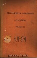 ADVANCES IN AGRONOMY VOLUME IX     PDF电子版封面    A·G·NORMAN 