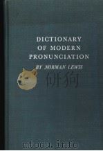 DICTIONARY OF MODERN PRONUNCIATION     PDF电子版封面     