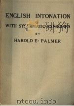 ENGLISH INTONATION     PDF电子版封面    HAROLD E.PALMER 