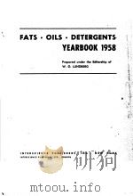 FATS OILS DETERGENTS YERBOOD 1958     PDF电子版封面    W·O·LUNDBERG 