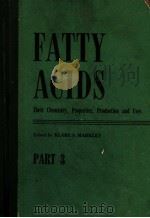 FATTY ACIDS PART 3     PDF电子版封面    KLARE S·MARKLEY 