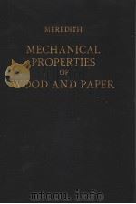 MECHANICAL PROPERTIES OF WOOD AND PAPER     PDF电子版封面    H·F·RANCE 