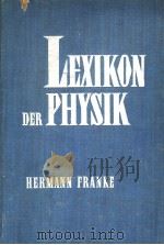 LEXIKON DER PHYSIK BAND Ⅱ:L-Z     PDF电子版封面    H.FRANKE-STUTTGART 