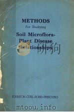 METHODS FOR STUDYING SOIL MICROFLORA-PLANT DISEASE RELATIONSHIPS（ PDF版）