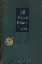 ALL ABOUT HOUSE PLANTS     PDF电子版封面    MONTAGUE FREE 
