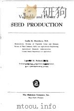 SEED PRODUCTION     PDF电子版封面    LESLIE R.HAWTHORN.M.S. 