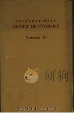 INTERNATIONAL REVIEW OF CYTOLOGY VOLUME 18（ PDF版）