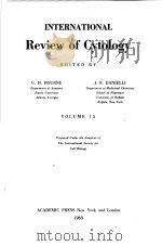 INTERNATIONAL REVIEW OF CYTOLOGY VOLUME 15   PDF电子版封面    G·H·BOURNE 