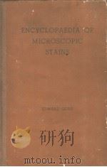 ENCYCLOPAEDIA OF MICROSCOPIC STAINS     PDF电子版封面    EDWARD GURR 