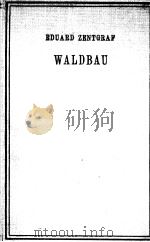 EDUARD ZENTGRAF WALDBAU     PDF电子版封面     