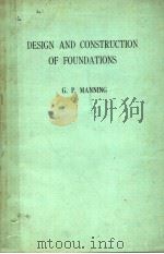 DESIGN AND CONSTRUCTION OF FOUNDATIONS     PDF电子版封面    G.P.MANNING 