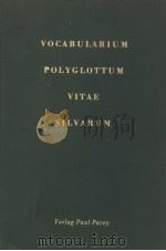 VOCABULARIUM POLYGLOTTUM VITAE SILVARUM     PDF电子版封面    RISA VON LITSCHAUER 