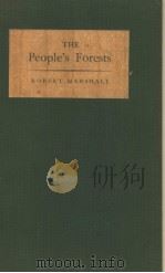 THE PEOPLE‘S FORESTS     PDF电子版封面    ROBERT MARSHALL 
