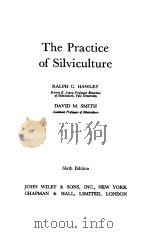 THE PRACTICE OF SILVICULTURE     PDF电子版封面    RALPH G·HAWLEY 