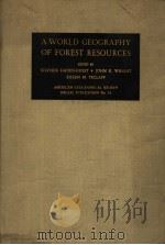 A WORLD CEOGRAPHY OF FOREST RESOURCES     PDF电子版封面     