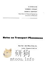 NOTES ON TRANSPORT PHENOMENA     PDF电子版封面    R·BYRON BIRD 
