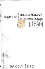 STATISTICAL MECHANICS OF LRREVERSIBLE CHANGE     PDF电子版封面     