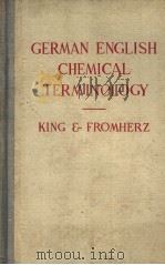 GERMAN-ENGLISH CHEMICAL TERMINOLOGY:AN INTRODUCTION TO CHEMISTRY IN ENGLISH AND GERMAN     PDF电子版封面     